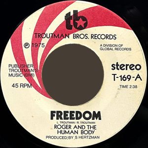 FREEDOM / ROGER AND THE HUMAN BODY
