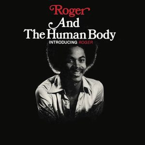 INTRODUCING ROGER / ROGER AND THE HUMAN BODY