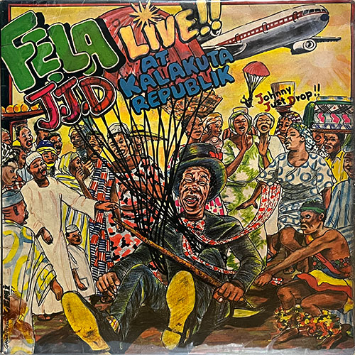 J.J.D. FELA LIVE AT KALAKUTA REPUBLIK