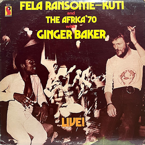 LIVE ! / FELA KUTI WITH GINGER BAKER